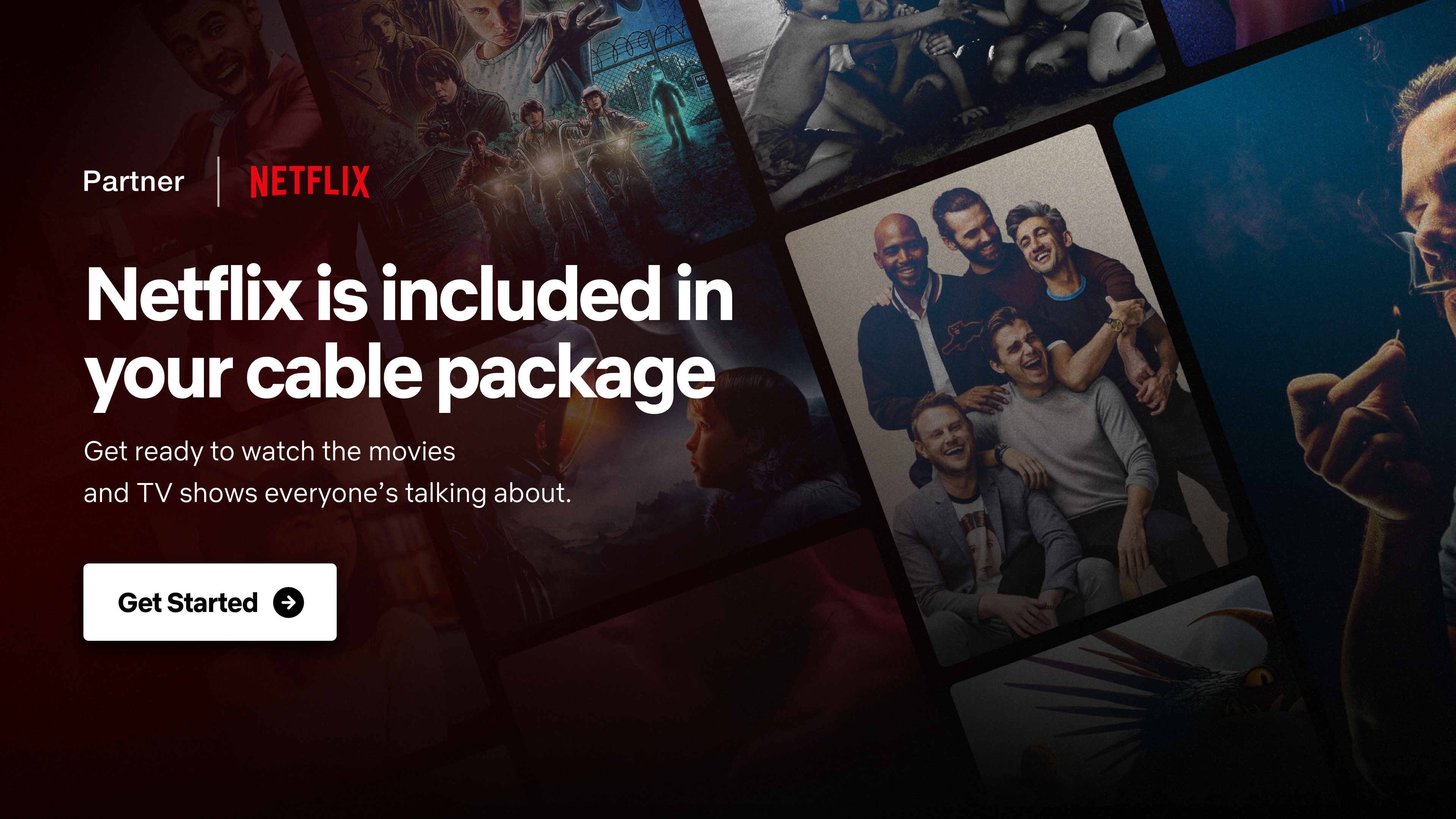 TV landing: Netflix is included in your cable package